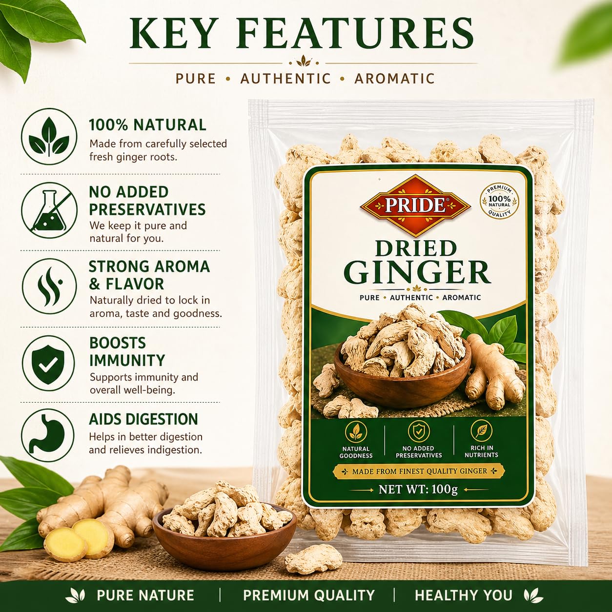 PRIDE Dried Ginger | 100% Natural Sukha Adrak | Premium Quality Dry Ginger Slices | No Preservatives | Strong Aroma | For Tea, Cooking & Herbal Use (150g)