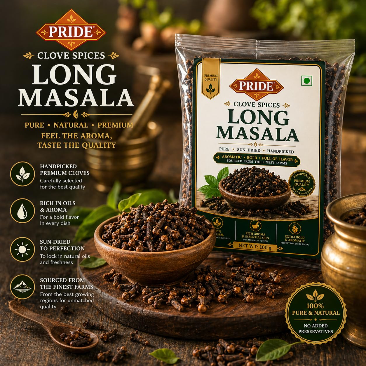 Pride Clove (Laung) Whole Spice | Premium Handpicked Long Masala | Strong Aroma & Essential Oils | 100% Natural, Sun-Dried Cloves for Cooking & Tea (150g)